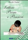 Lettere, poesie e pensieri libro