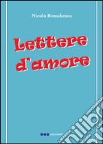 Lettere d'amore libro