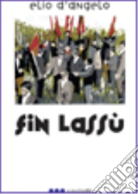 Fin lassù libro