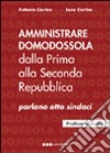 Amministrare Domodossola dalla prima alla seconda Repubblica libro