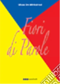 Fiori di parole libro