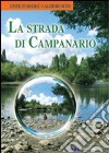 La strada di Campanario libro