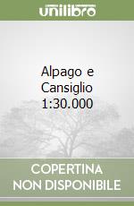 Alpago e Cansiglio 1:30.000 libro