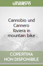 Cannobio und Cannero Riviera in mountain bike libro