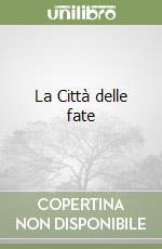 La Città delle fate