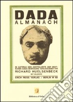 Dada almanach. Ediz. italiana, tedesca e francese libro