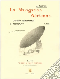 La navigation Aèrienne. Ediz. francese