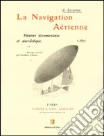 La navigation Aèrienne. Ediz. francese