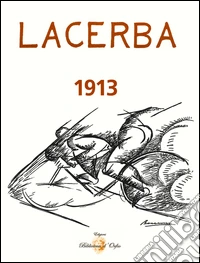 Lacerba 1913. Ediz. illustrata