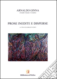 Prose inedite e disperse libro