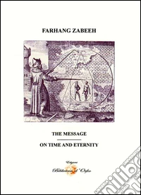 The message. On time and eternity libro