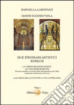 Due itinerari artistici romani