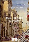 Roma: gli ultimi carnevali libro