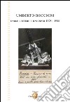 Umberto Boccioni dalle lettere e dai diari 1908-1916. Ediz. illustrata libro