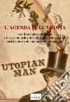 L'agenda dell'utopia libro
