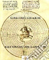 Alle origini del labirinto. Ediz. integrale libro