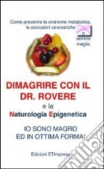 Dimagrire con il Dr. Rovere e la naturologia epigenetica libro