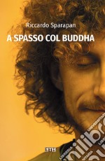 A spasso col Buddha libro