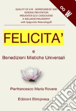 Felicità e benedizioni mistiche universali libro