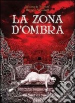 La zona d'ombra libro