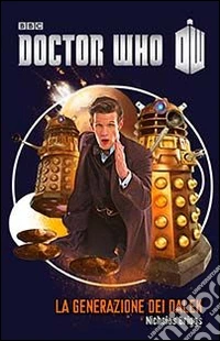 La generazione dei Dalek. Doctor Who