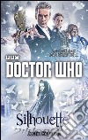 Silhouette. Doctor Who libro