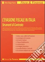 L'evasione fiscale in Italia. Strumenti di contrasto