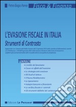 L'evasione fiscale in Italia. Strumenti di contrasto