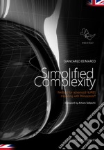 Simplified complexity. Method for advanced NURBS modeling with Rhinoceros libro