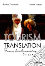 Tourism translation. From dictionary to corpus libro