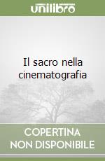 Il sacro nella cinematografia libro