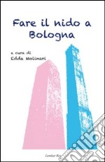 Fare il nido a Bologna libro