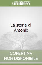 La storia di Antonio