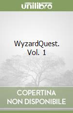 WyzardQuest. Vol. 1