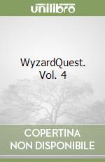 WyzardQuest. Vol. 4