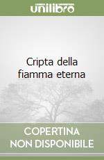Cripta della fiamma eterna