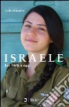 Israele. Dal 1948 a oggi libro