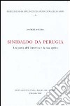 Sinibaldo da Perugia. Un poeta del Trecento e la sua opera libro