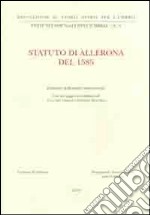 Statuto di Allerona del 1585. Testo latino a fronte libro