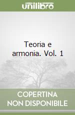 Teoria e armonia. Vol. 1