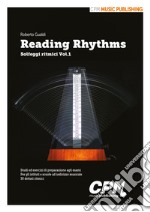 Reading Rhythms. Vol. 1: Solfeggi ritmici