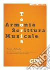 Teoria, Armonia, Scrittura Musicale. Manuale di teoria e armonia ad uso dei corsi accademici AFAM di Popular Music, Jazz e dei corsi universitari a indirizzo musicale libro di Colombo Massimo