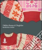 I ballets russes di Diaghilev tra storia e mito