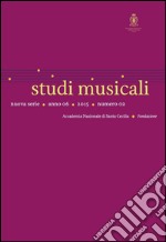 Studi musicali. N.S (2015). Ediz. bilingue libro