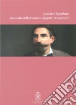 Giovanni Sgambati: Musicista Dell'avvenire O Epigono Romantico?