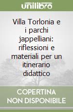 Villa Torlonia e i parchi jappelliani: riflessioni e materiali per un itinerario didattico libro