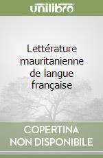 Lettérature mauritanienne de langue française