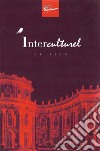 Interculturel. Quaderni dell'Alliance française, Associazione culturale italo-francese (2019). Vol. 24 libro