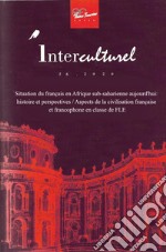 Interculturel. Quaderni dell'Alliance française, Associazione culturale italo-francese (2020). Vol. 26: Situation du français en Afrique sub-saharienne aujourd'hui: histoire et perspectives / Aspects de la civilisation française et francophone en cl libro