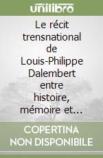 Le récit trensnational de Louis-Philippe Dalembert entre histoire, mémoire et fiction libro